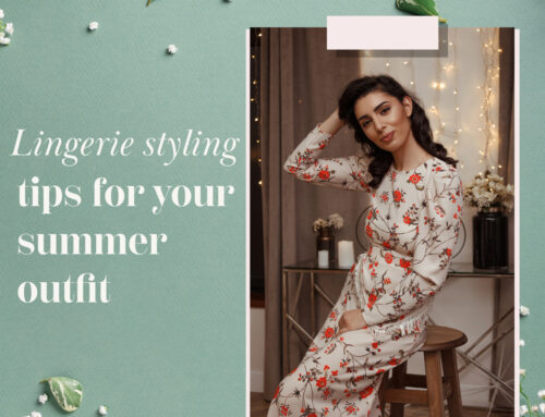 4 Lingerie styling tips for your summer outfit